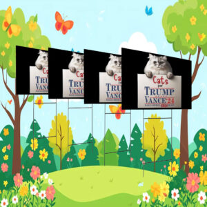 Cats For Trump Vance 24′ Make America Safe Again Yard Sign