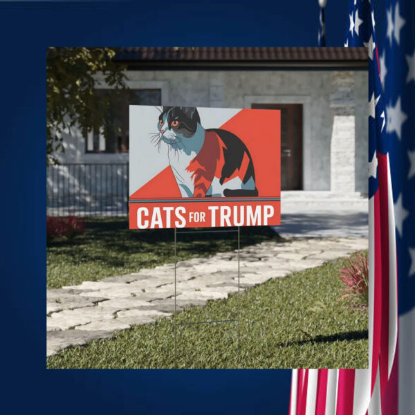Cats For Trump Vance Yard Sign, Trump Vance Yard Sign, Republican Garden Sign
