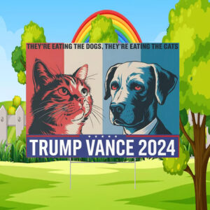 Dogs And Cats For Trump Vance Yard Signs
