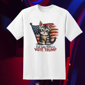 Eat Less Kittens Shirt, Trump Debate Shirt