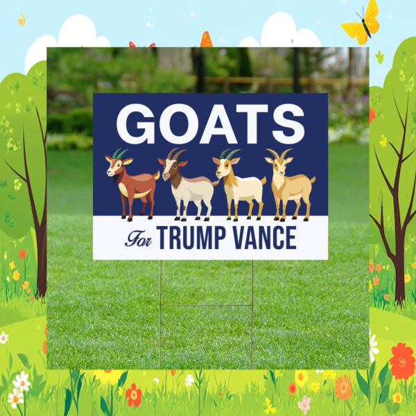 Goats For Trump Vance Yard Sign