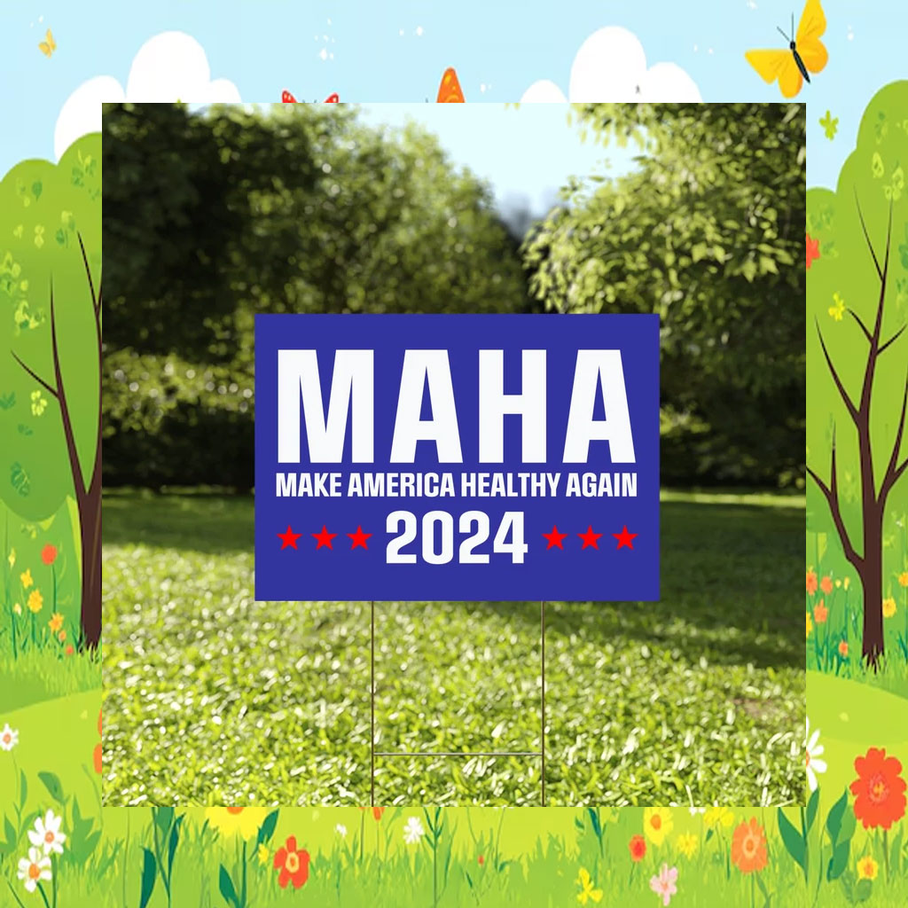 Make America Healthy Again Yard Sign