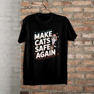 Make Cat Safe Again Shirt, Cats For Trump Shirt