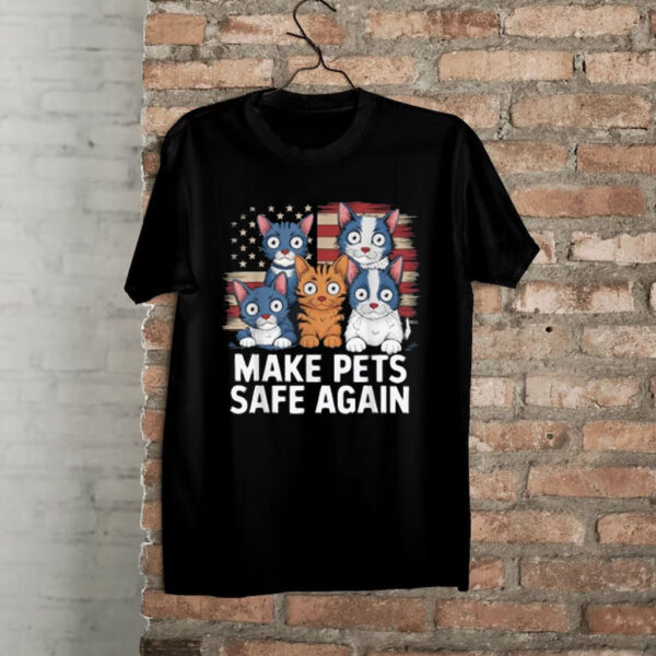 Make Pets Safe Again Debate Trump Harris Eating the Dogs Cat Shirt