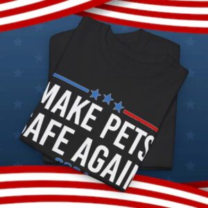 Make Pets Safe Again Shirt, Trump Vance 2024 Shirt