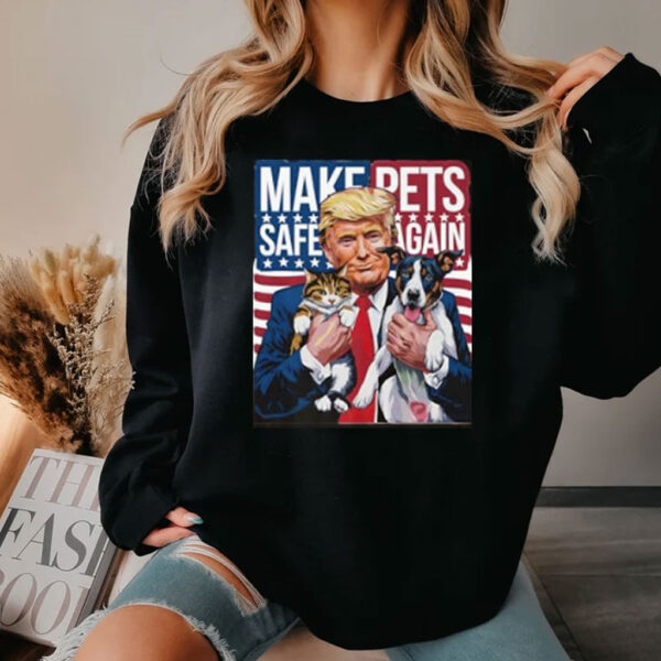 Make Pets Safe Again Vote Trump Save Our Pets Cats Dogs 2024 Shirt