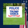 Police For Trump Vance Yard Sign