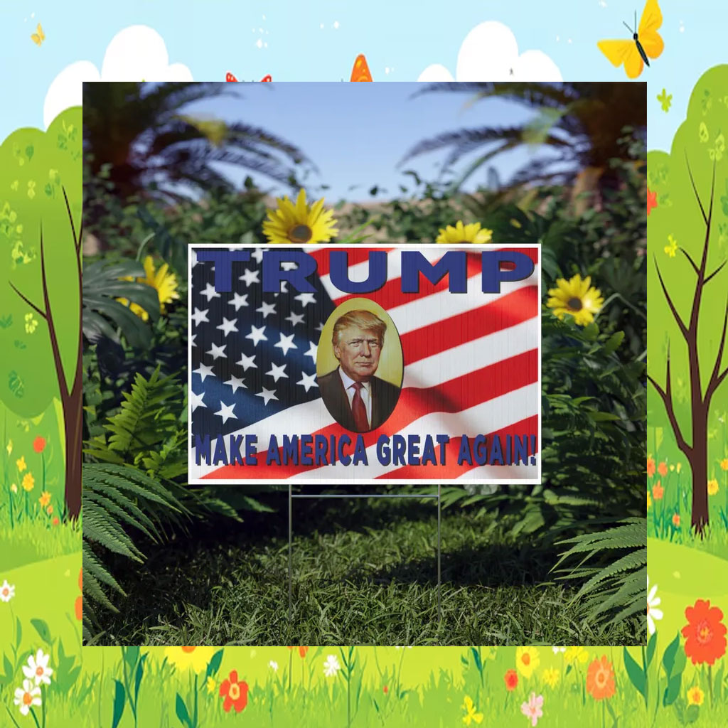 Political Yard Sign, President Trump Campaign Sign