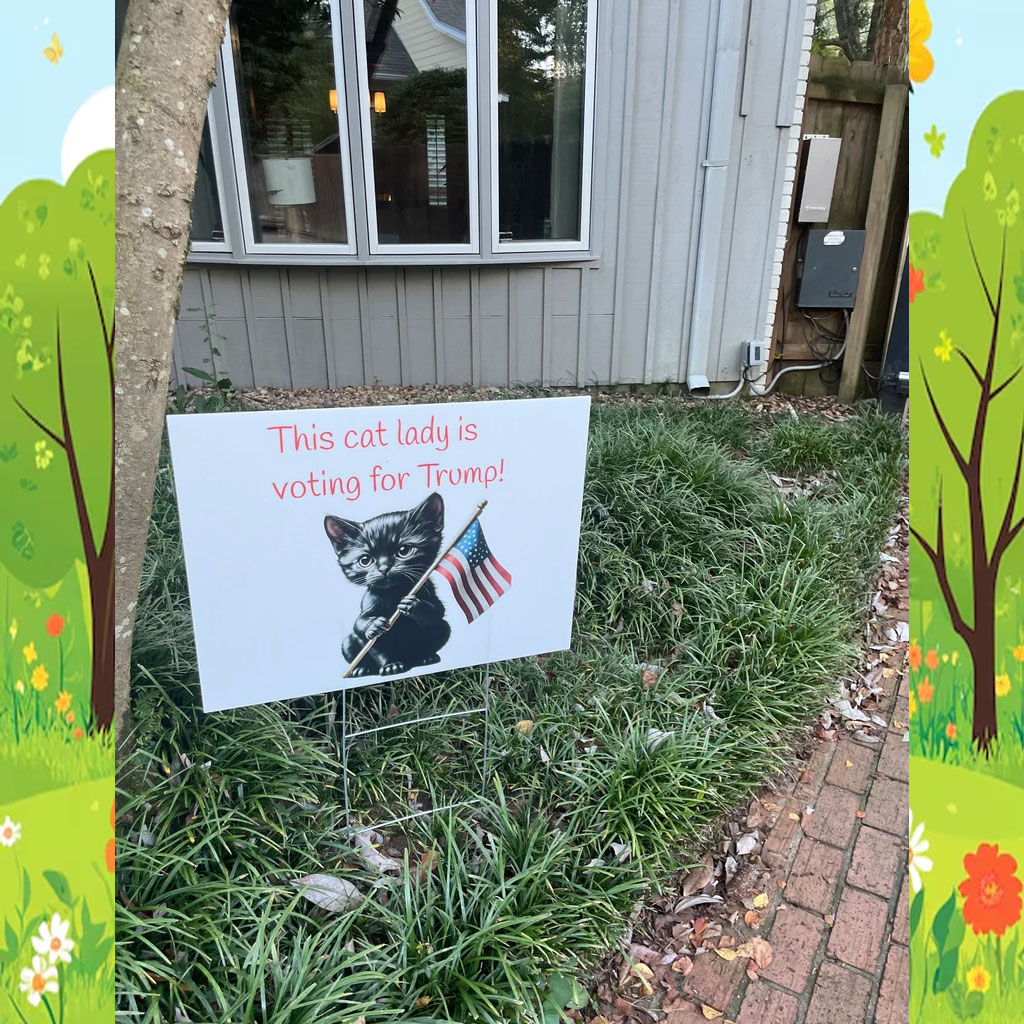 This Cat Lady Is Voting For Trump Lawn Sign, Anti Kamala Harris Yard Sign