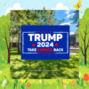 Trump 2024 Take America Back Yard Sign