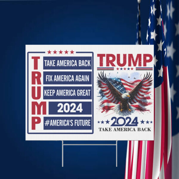 Trump 2024 Yard Sign, Trump Yard Sign