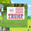 Trump 47 Yard Sign, Trump 2024 Yard Sign
