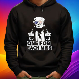 Trump One For Each Miss Tee Patriotic Design Shirt