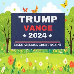Trump Vance 2024 Lawn Sign, Yard Decor, USA Election 2024