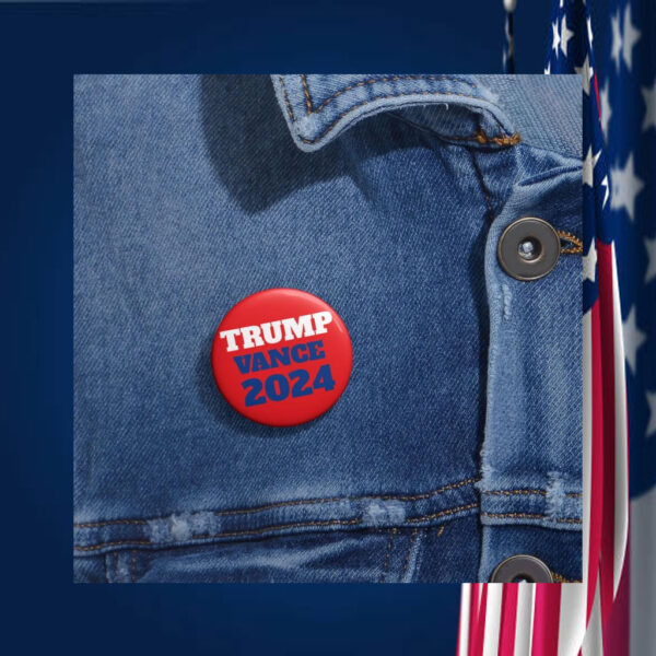 Trump Vance 2024 Pin Button - MAGA Supporter