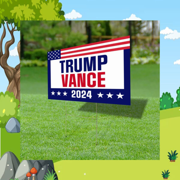 Trump Vance 2024 Yard Sign, President Election 2024 Yard Sign