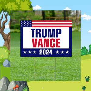 Trump Vance 2024 Yard Sign, President Election 2024 Yard Sign
