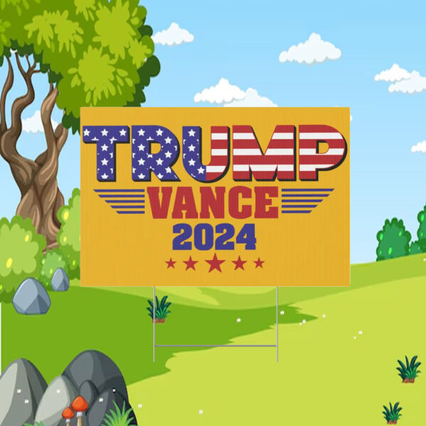 Trump Vance 2024 Yard Sign, President Trump Yard Sign