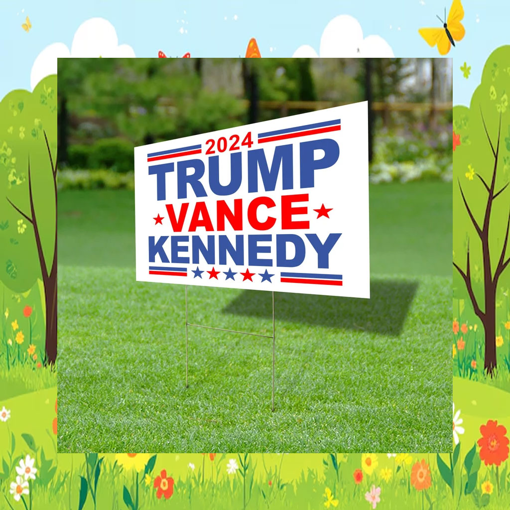 Trump Vance Kennedy Yard Sign