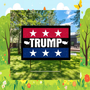 Trump Yard Sign, 2024 Election Yard