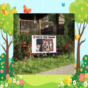 Trump Yard Sign Cats for Trump Support