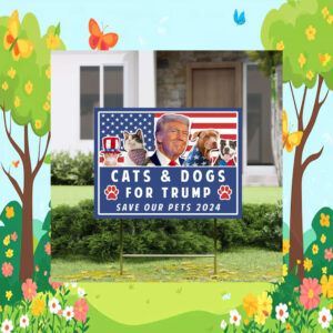 Trump Yard Sign, Pets for Trump, Vote Yard Sign