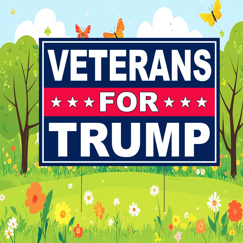 Veterans For Trump Yard Sign