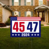45 47 President Yard Sign Stand Tall for Trump 2024