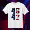 45 47 Shirt, Trump 2024 Shirt, President Election Shirt