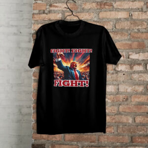 Be Patriotic by Fighting Back Today T-Shirt – FIGHT Tee for Pro-Trump Supporters!