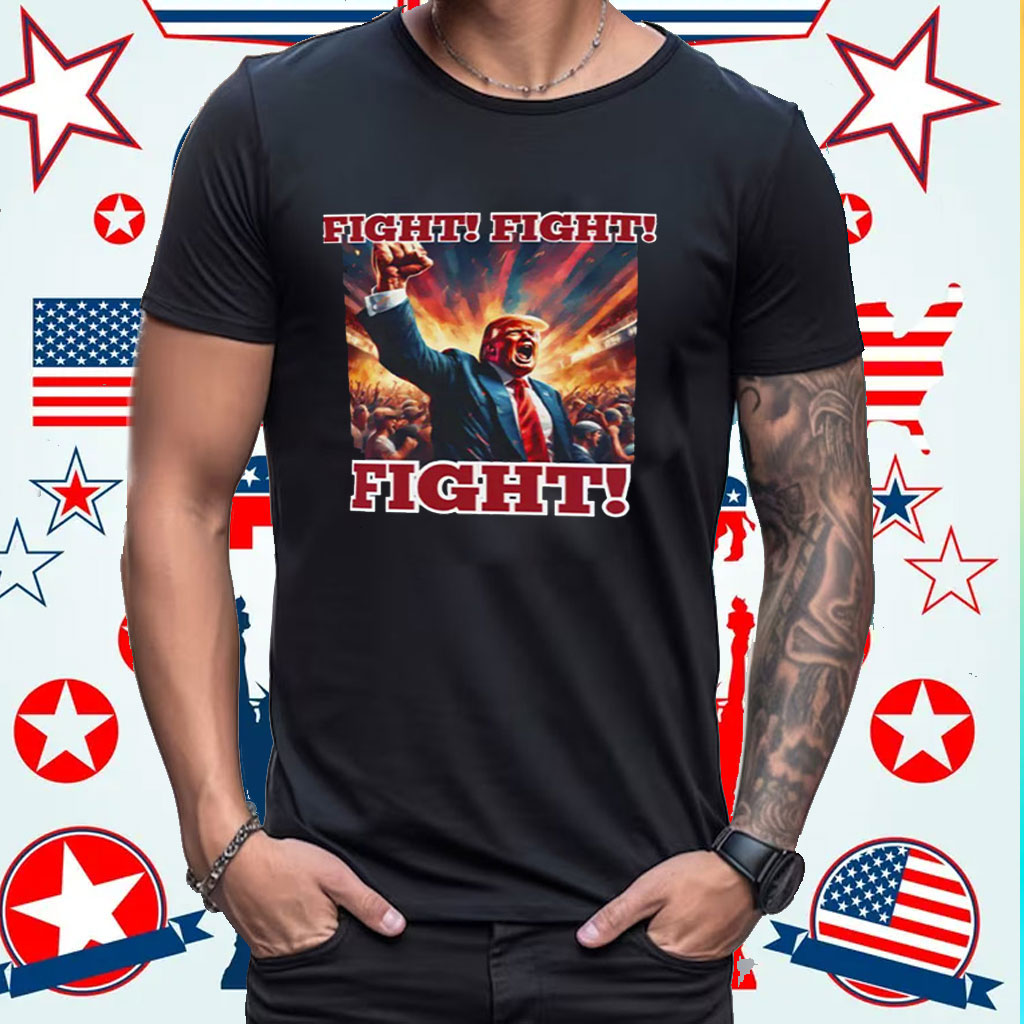 Be Patriotic by Fighting Back Today T-Shirt – FIGHT Tee for Pro-Trump Supporters!