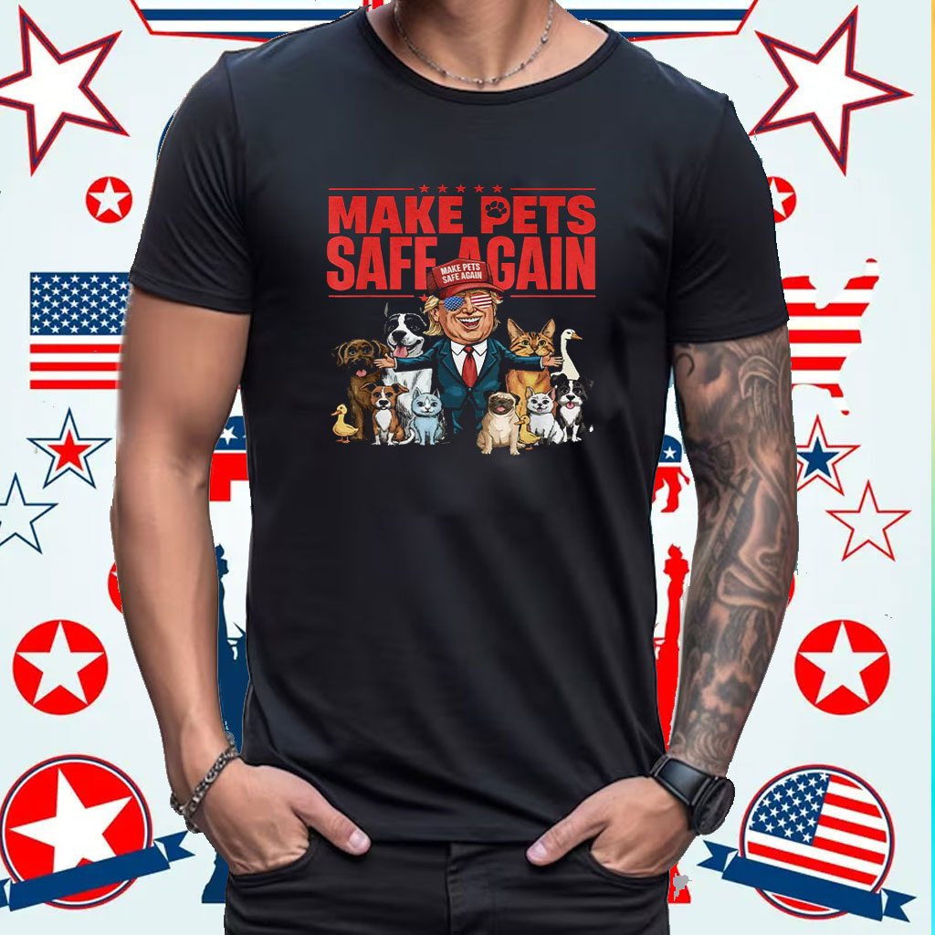 Cats and Dogs 2024 Debate Make Pets Safe Again Shirt, Trump 2024 Shirt