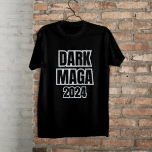 Dark Maga 2024, Trump Shirt, Republican Shirt