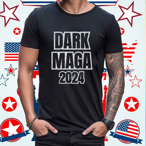 Dark Maga 2024, Trump Shirt, Republican Shirt