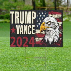 Donald Trump JD Vance 2024 Eagle Design Yard Sign