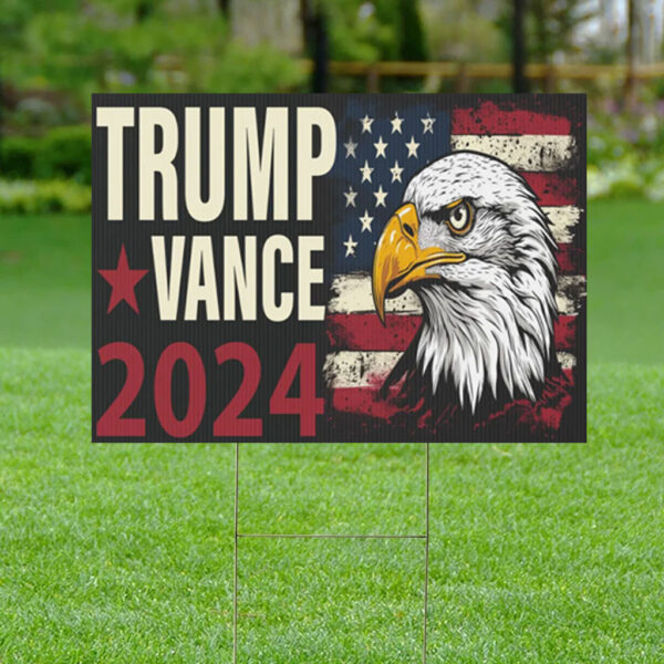 Donald Trump JD Vance 2024 Eagle Design Yard Sign