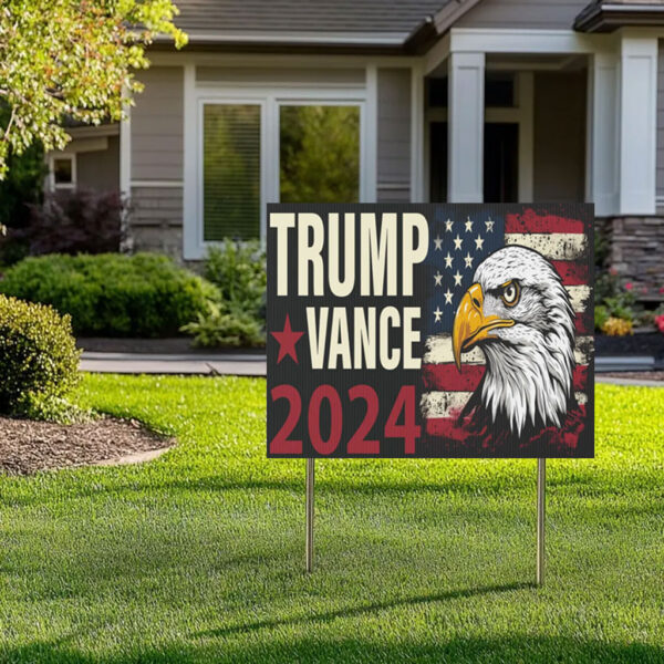 Donald Trump JD Vance 2024 Eagle Design Yard Sign