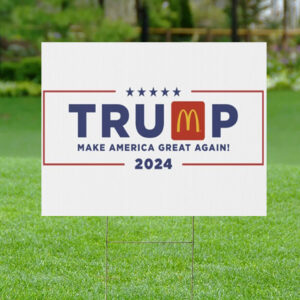 Donald Trump MAGADonald’s 2024 Yard Sign