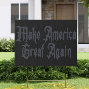 Dark Gothic Maga Yard Sign