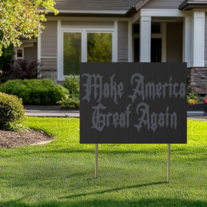 Dark Gothic Maga Yard Sign
