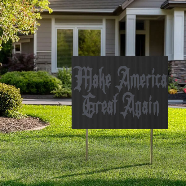 Dark Gothic Maga Yard Sign