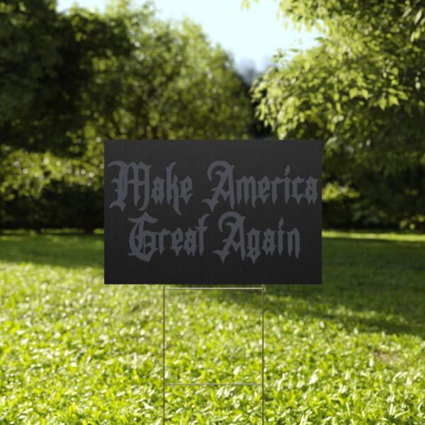 Dark Gothic Maga Yard Sign