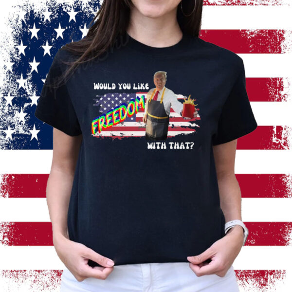 Freedom Funny Trump Shirt McDonald Shirt