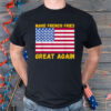 Funny Make French fries Great again USA flag french fry Shirt
