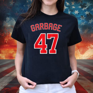 Garbage 47 President Trump T-Shirt