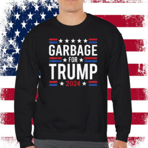 Garbage For Trump 2024 Funny Trump Supporter T-Shirt