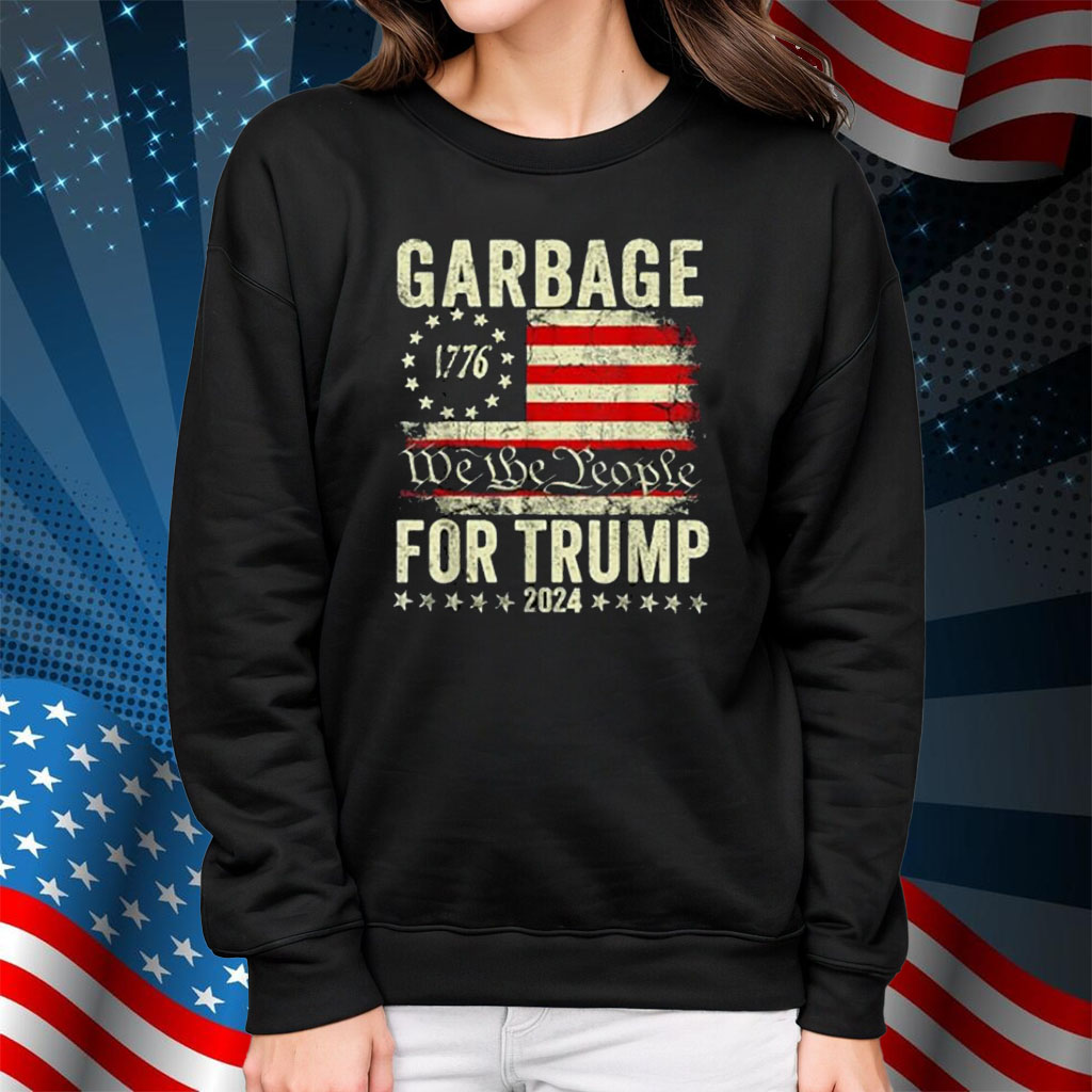 Garbage For Trump 2024 - We Are Not Garbage Vote Trump T-Shirt