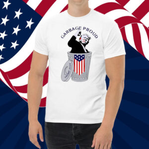 Garbage Proud For Vote Trump 2024 Make Garbage Great Again Premium T-Shirt
