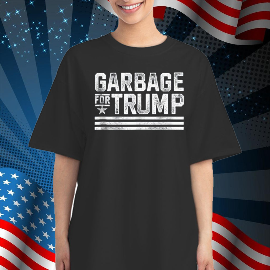 Garbage for Trump 2024 Trash Trump Vintage Garbage for Trump Shirt