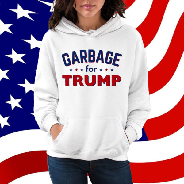 Garbage for Trump president Shirt